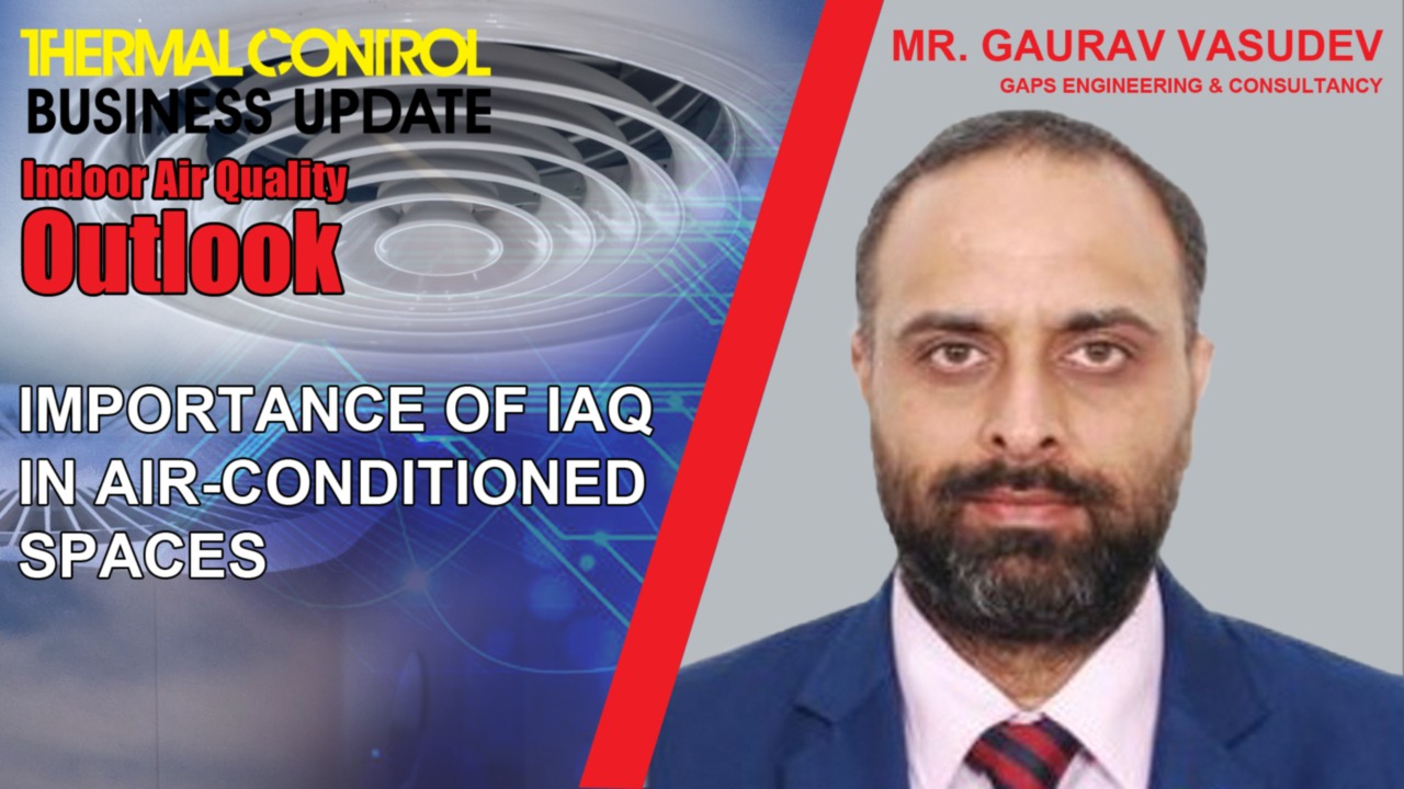 Importance of IAQ in air conditioned spaces