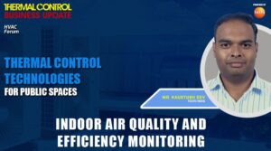 Indoor Air Quality and efficiency monitoring | Thermal Control Business Update | HVAC Forum