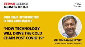 How technology will drive the Cold Chain post Covid-19 | Thermal Control Business Update | HVACForum