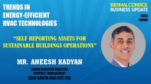 Mr. Aneesh Kadyan, CBRE South Asia